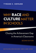 Why Race and Culture Matter in Schools: Closing the Achievement Gap in America's Classrooms