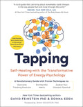 Tapping: Self-Healing with the Transformative Power of Energy Psychology