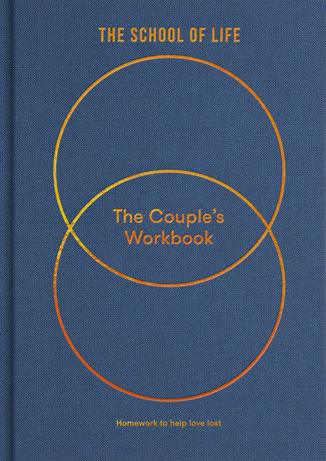 The Couple's Workbook: Homework to Help Love Last