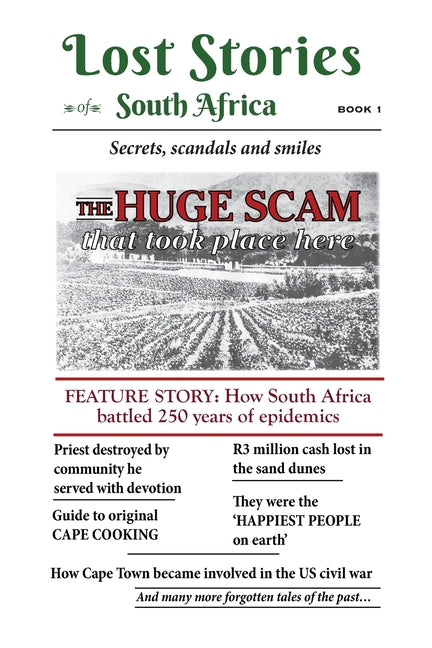 Lost Stories of South Africa: Book 1: Secrets, scandals and smiles