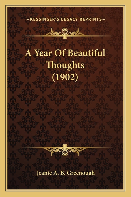 A Year Of Beautiful Thoughts (1902)