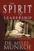 The Spirit of Leadership: Cultivating the Attributes That Influence Human Action