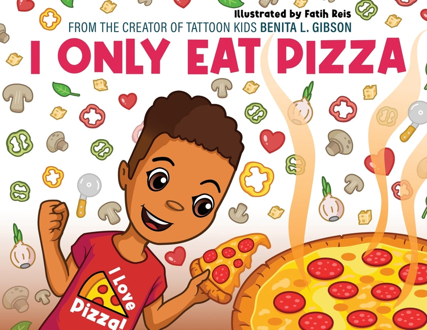 I Only Eat Pizza