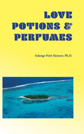 Love Potion & Perfumes
