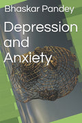 Depression and Anxiety