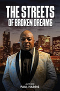 The Streets of Broken Dreams