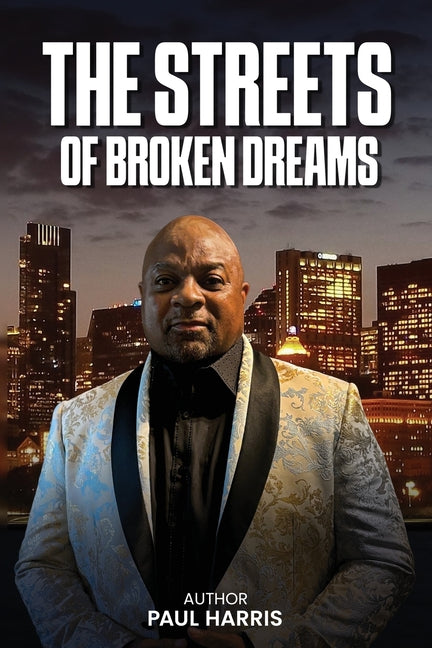 The Streets of Broken Dreams
