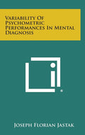 Variability of Psychometric Performances in Mental Diagnosis