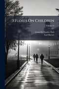 Studies On Children; Volume 16