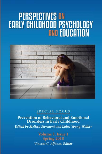 Perspectives on Early Childhood Psychology and Education Vol 3.1: Prevention of Behavioral and Emotional Disorders in Early Childhood