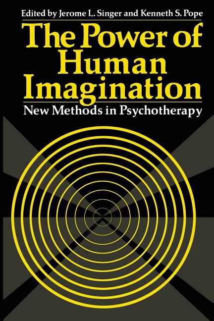 The Power of Human Imagination: New Methods in Psychotherapy (1978)
