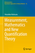 Measurement, Mathematics and New Quantification Theory (2023)