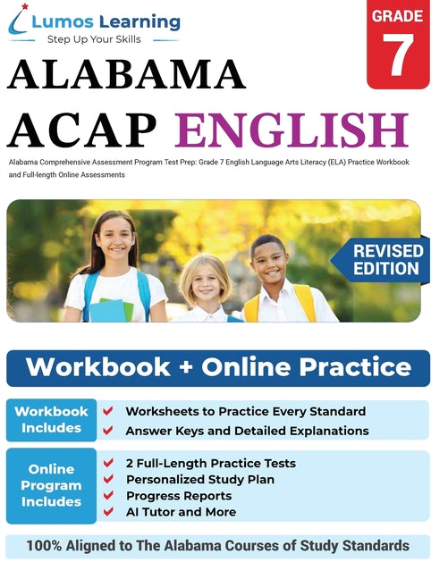 Alabama Comprehensive Assessment Program Test Prep: Grade 7 English Language Arts Literacy (ELA) Practice Workbook and Full-length Online Assessments