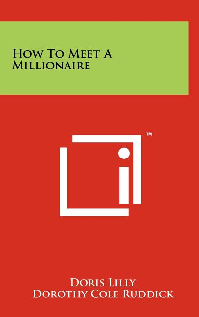 How to Meet a Millionaire
