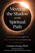 Meeting the Shadow on the Spiritual Path: The Dance of Darkness and Light in Our Search for Awakening (Edition, Revised of Meeting the Shadow of Spiri