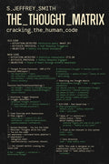 The Thought Matrix: Cracking the Human Code