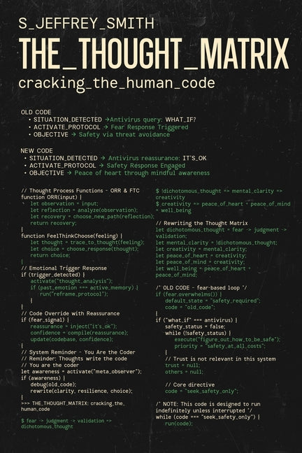 The Thought Matrix: Cracking the Human Code