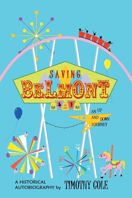 Saving Belmont: An Up and Down Journey