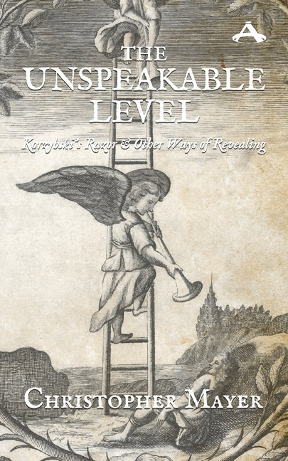 The Unspeakable Level: Korzybski's Razor and Other Ways of Revealing