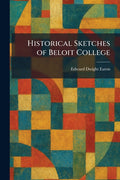 Historical Sketches of Beloit College