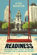Readiness: Preparing State Early Childhood Systems for a Brighter Future