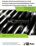 Evaluation of Environmental Controls at a Social Assistance Facility (Community Rehabilitation Center) Associated with a Tuberculosis Outbreak - Flori