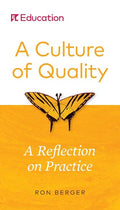 A Culture of Quality: A Reflection on Practice (Edition)