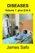 Diseases: Volume 1 plus Q & A