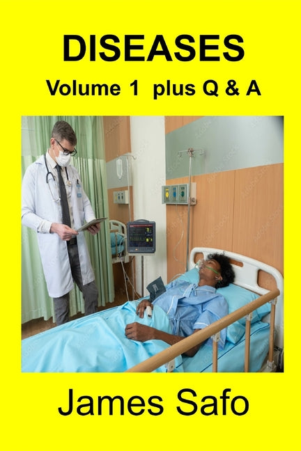 Diseases: Volume 1 plus Q & A
