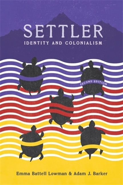 Settler, 2nd Edition: Identity and Colonialism