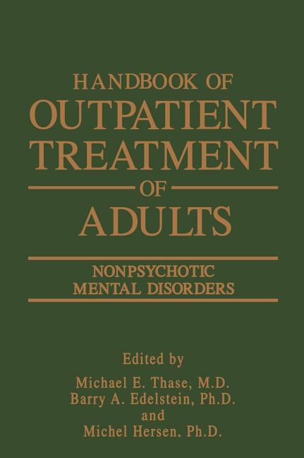Handbook of Outpatient Treatment of Adults: Nonpsychotic Mental Disorders (1990)