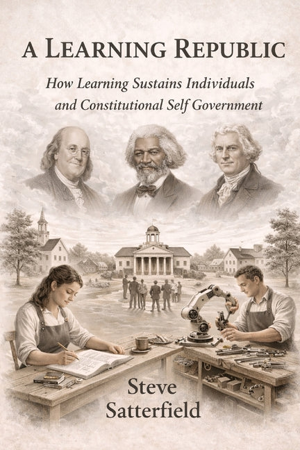 A Learning Republic: How Learning Sustains Individuals