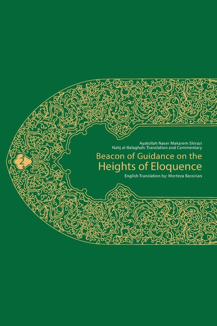 Beacon of Guidance on the Heights of Eloquence - Vol 2