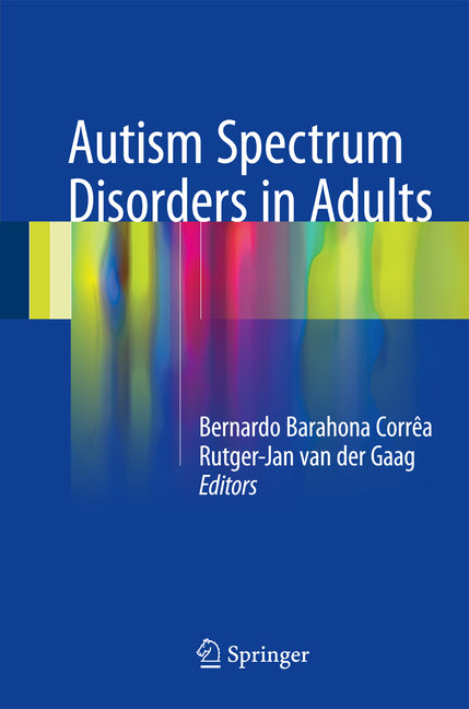 Autism Spectrum Disorders in Adults (2017)