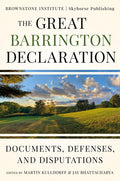 The Great Barrington Declaration: Documents, Defenses, and Disputations