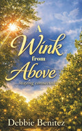 A Wink from Above: Staying Connected