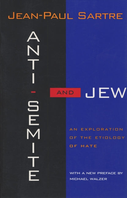 Anti-Semite and Jew: An Exploration of the Etiology of Hate (Revised) (Revised)