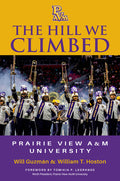 The Hill We Climbed: Prairie View A&m University