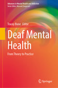 Deaf Mental Health: From Theory to Practice