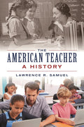 American Teacher: A History