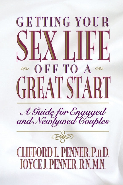 A Getting Your Sex Life Off to a Great Start