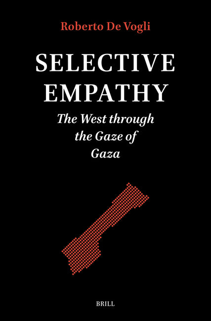 Selective Empathy: The West Through the Gaze of Gaza
