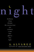 Night: Night Life, Night Language, Sleep, and Dreams