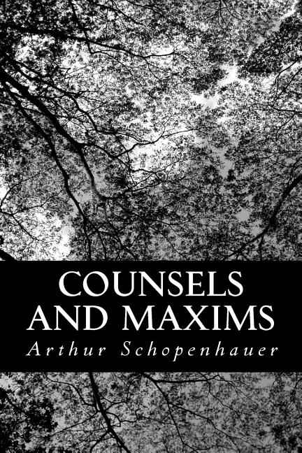 Counsels and Maxims