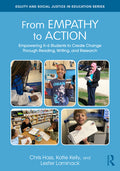 From Empathy to Action: Empowering K-6 Students to Create Change Through Reading, Writing, and Research
