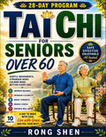 Tai Chi For Seniors Over 60: Safe Chair-Based Exercises to Improve Balance, Build Strength, Increase Flexibility, and Prevent Falls-Simple Daily Routi