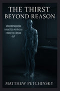 The Thirst Beyond Reason: Understanding Diabetes Insipidus From the Inside Out