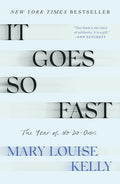 It Goes So Fast: The Year of No Do-Overs