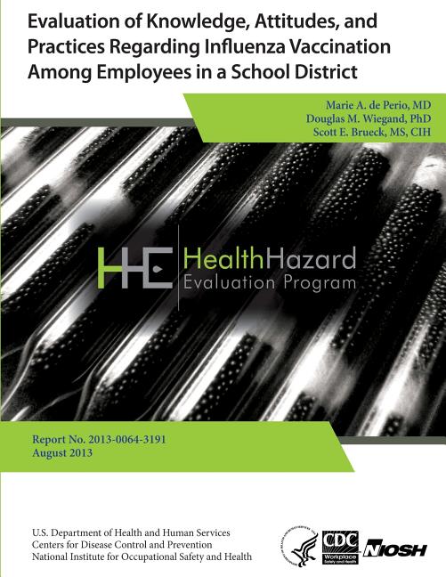 Evaluation of Knowledge, Attitudes, and Practices Regarding Influenza Vaccination Among Employees in a School District