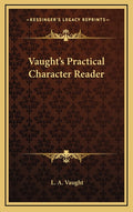 Vaught's Practical Character Reader